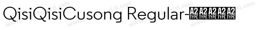 QisiQisiCusong Regular字体转换